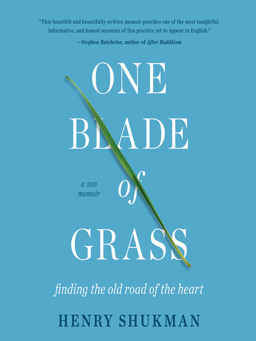 Title details for One Blade of Grass by Henry Shukman - Available